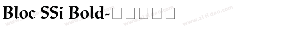 Bloc SSi Bold字体转换